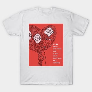 The Bleeding Heart - Painting The Roses Red T-Shirt